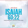 Jay RXK - Isaiah 60:22 - Single